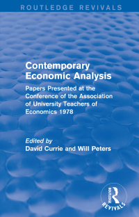 表紙画像: Contemporary Economic Analysis (Routledge Revivals) 1st edition 9781138665552