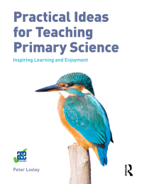 Imagen de portada: Practical Ideas for Teaching Primary Science 1st edition 9781138659636