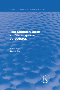 Cover image: The Methuen Book of Shakespeare Anecdotes 1st edition 9781138659599