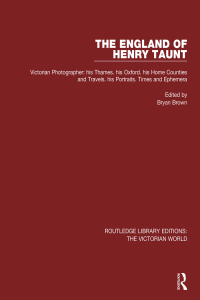 Cover image: The England of Henry Taunt 1st edition 9781138659292