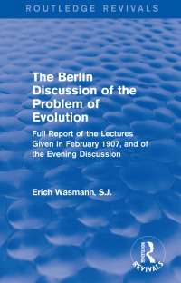 Imagen de portada: The Berlin Discussion of the Problem of Evolution 1st edition 9781138658912