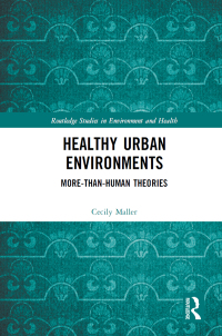 Cover image: Healthy Urban Environments 1st edition 9781138658851