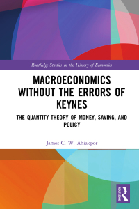 Cover image: Macroeconomics without the Errors of Keynes 1st edition 9781138658561