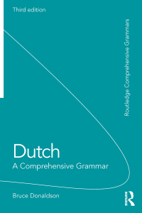 صورة الغلاف: Dutch: A Comprehensive Grammar 3rd edition 9781138658486