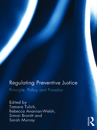 Imagen de portada: Regulating Preventive Justice 1st edition 9781138658189