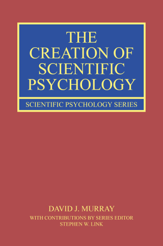 صورة الغلاف: The Creation of Scientific Psychology 1st edition 9781138658158