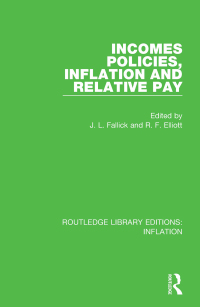 Cover image: Incomes Policies, Inflation and Relative Pay 1st edition 9781138657885