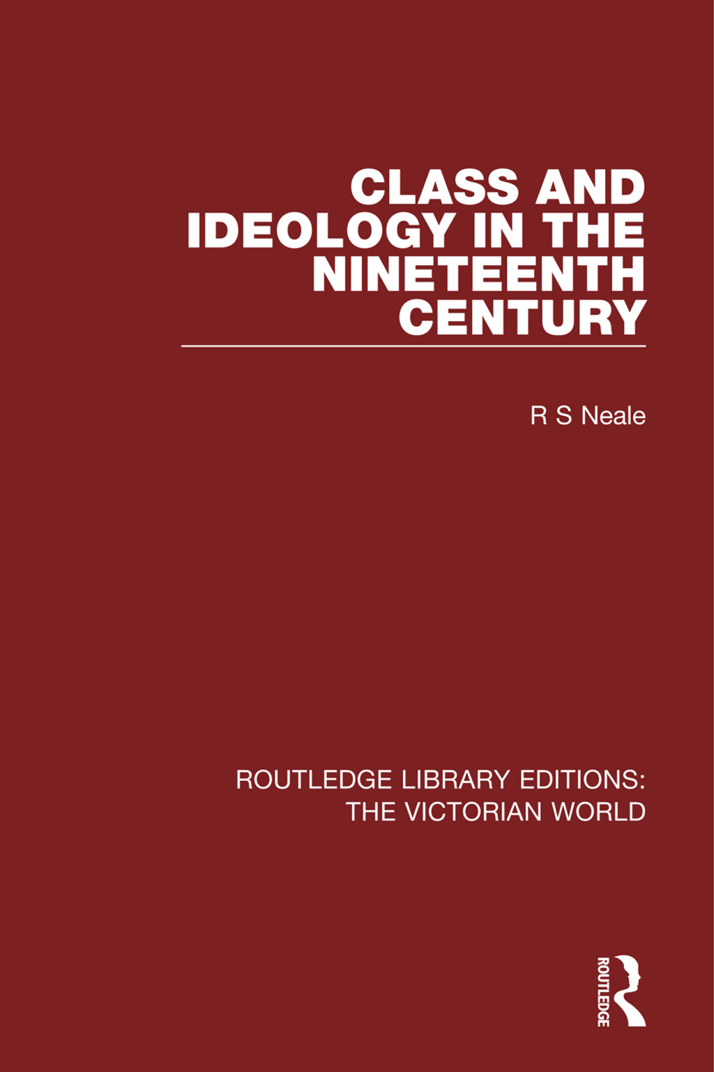 Class and Ideology in the Nineteenth Century 1st Edition