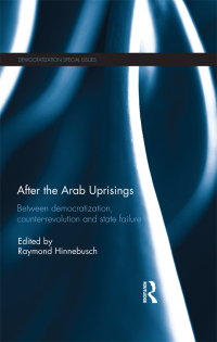 Cover image: After the Arab Uprisings 1st edition 9781138502512
