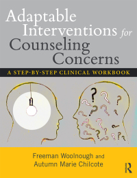 Cover image: Adaptable Interventions for Counseling Concerns 1st edition 9781138644144