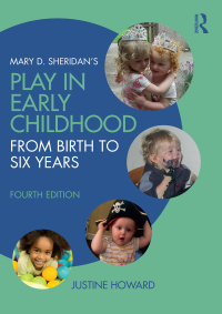 Titelbild: Mary D. Sheridan's Play in Early Childhood 4th edition 9781138655881