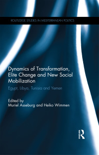 Cover image: Dynamics of Transformation, Elite Change and New Social Mobilization 1st edition 9781138655836