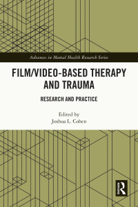 Cover image: Film/Video-Based Therapy and Trauma 1st edition 9781138655409