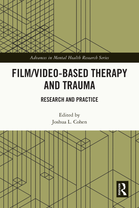 Film/Video-Based Therapy and Trauma: Research and Practice, 1st Edition - FULL INSTANT DOWNLOAD | PDF DOCX EPUB