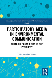 Cover image: Participatory Media in Environmental Communication 1st edition 9781138655287