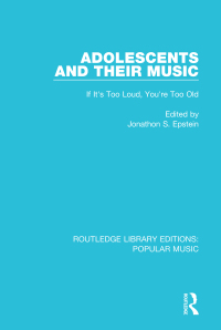 Imagen de portada: Adolescents and their Music 1st edition 9781138655270