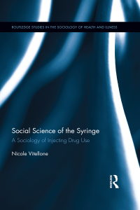 Cover image: Social Science of the Syringe 1st edition 9780367281045