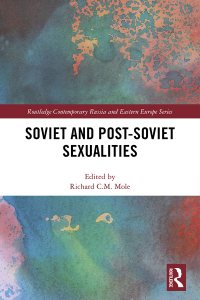 Imagen de portada: Soviet and Post-Soviet Sexualities 1st edition 9781138654709