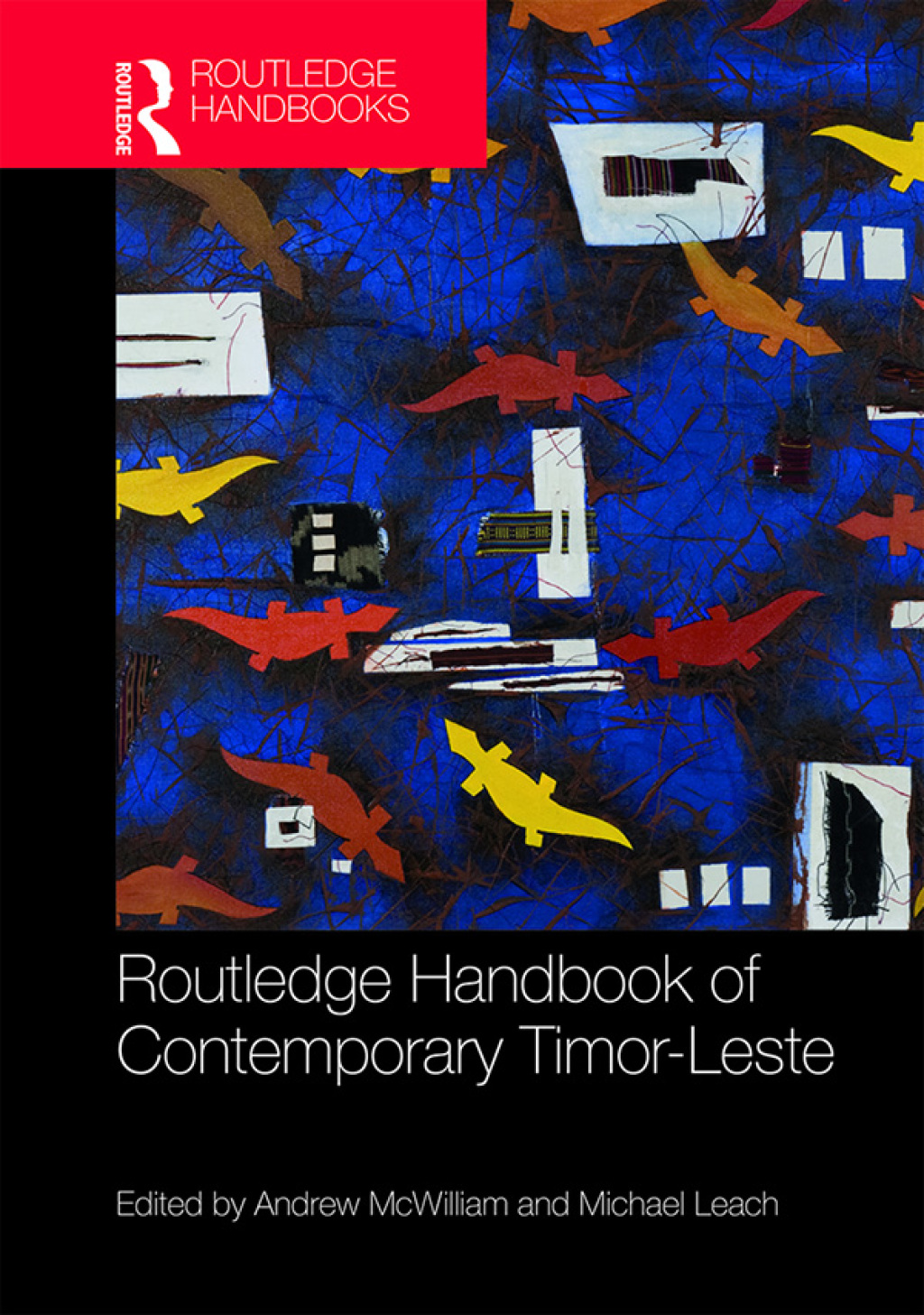 Routledge Handbook of Contemporary Timor-Leste 1st Edition
