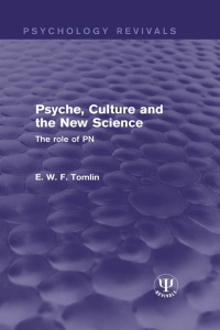 表紙画像: Psyche, Culture and the New Science 1st edition 9781138654020