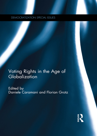 Imagen de portada: Voting Rights in the Era of Globalization 1st edition 9781138653689