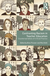 Cover image: Confronting Racism in Teacher Education 1st edition 9781138653849