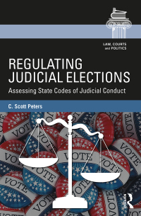 صورة الغلاف: Regulating Judicial Elections 1st edition 9781138653825