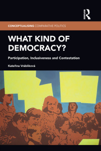 Cover image: What Kind of Democracy? 1st edition 9780367000233