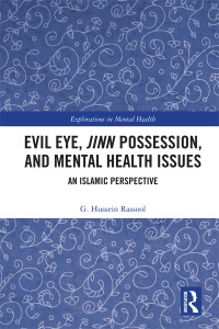 Imagen de portada: Evil Eye, Jinn Possession, and Mental Health Issues 1st edition 9780367489274