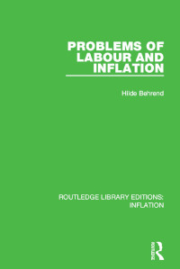 Imagen de portada: Problems of Labour and Inflation 1st edition 9781138653122