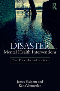 Omslagafbeelding: Disaster Mental Health Interventions 1st edition 9781138644588