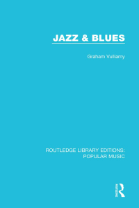 Imagen de portada: Jazz & Blues 1st edition 9781138652729