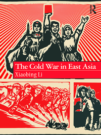 Cover image: The Cold War in East Asia 1st edition 9781138651807