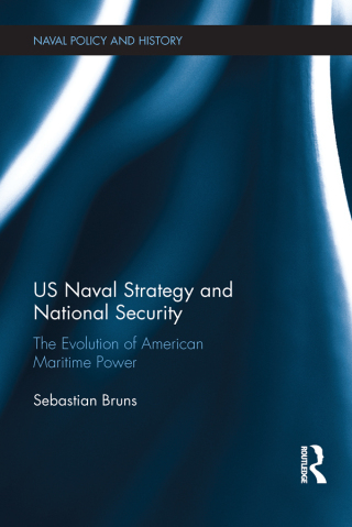Immagine di copertina: US Naval Strategy and National Security 1st edition 9781138651739