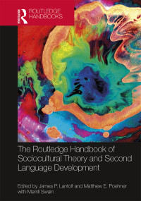 Imagen de portada: The Routledge Handbook of Sociocultural Theory and Second Language Development 1st edition 9781138651555