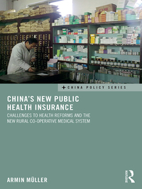 Titelbild: China's New Public Health Insurance 1st edition 9781138639065