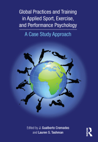 Titelbild: Global Practices and Training in Applied Sport, Exercise, and Performance Psychology 1st edition 9781138805972