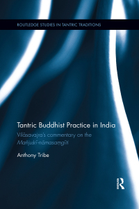 Cover image: Tantric Buddhist Practice in India 1st edition 9780367877071