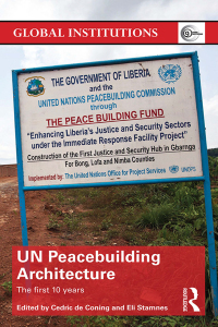 Cover image: UN Peacebuilding Architecture 1st edition 9781138650503