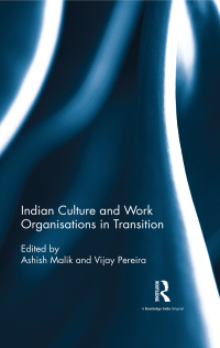 Cover image: Indian Culture and Work Organisations in Transition 1st edition 9781138220140