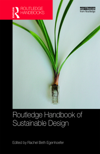Cover image: Routledge Handbook of Sustainable Design 1st edition 9781138650176