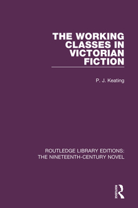 Cover image: The Working-Classes in Victorian Fiction 1st edition 9781138650084