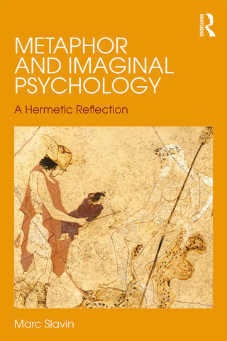 صورة الغلاف: Metaphor and Imaginal Psychology 1st edition 9781138649880