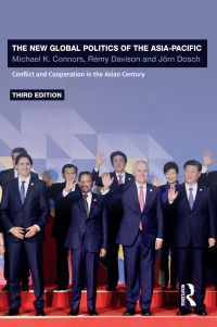 Cover image: The New Global Politics of the Asia-Pacific 3rd edition 9781138189577
