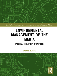 Cover image: Environmental Management of the Media 1st edition 9781138649828