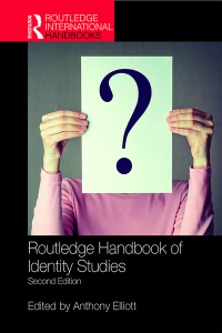 Omslagafbeelding: Routledge Handbook of Identity Studies 2nd edition 9780367727017
