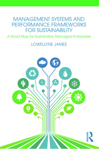 Cover image: Management Systems and Performance Frameworks for Sustainability 1st edition 9781138648746