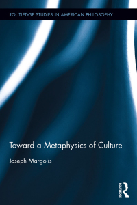 Imagen de portada: Toward a Metaphysics of Culture 1st edition 9780367361525