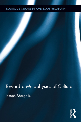 Immagine di copertina: Toward a Metaphysics of Culture 1st edition 9780367361525