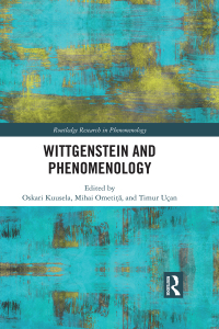 Imagen de portada: Wittgenstein and Phenomenology 1st edition 9781138648654